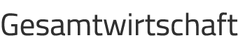 Gesamtwirtschaft