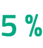 5 %