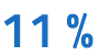 11 %